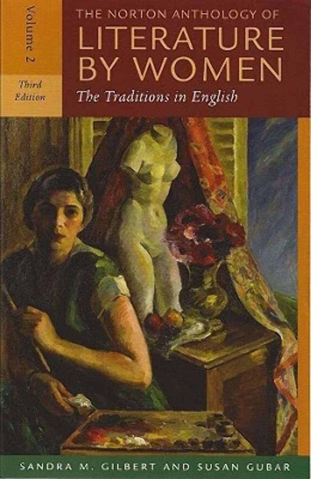The Norton Anthology of Literature by Women: The Traditions in English