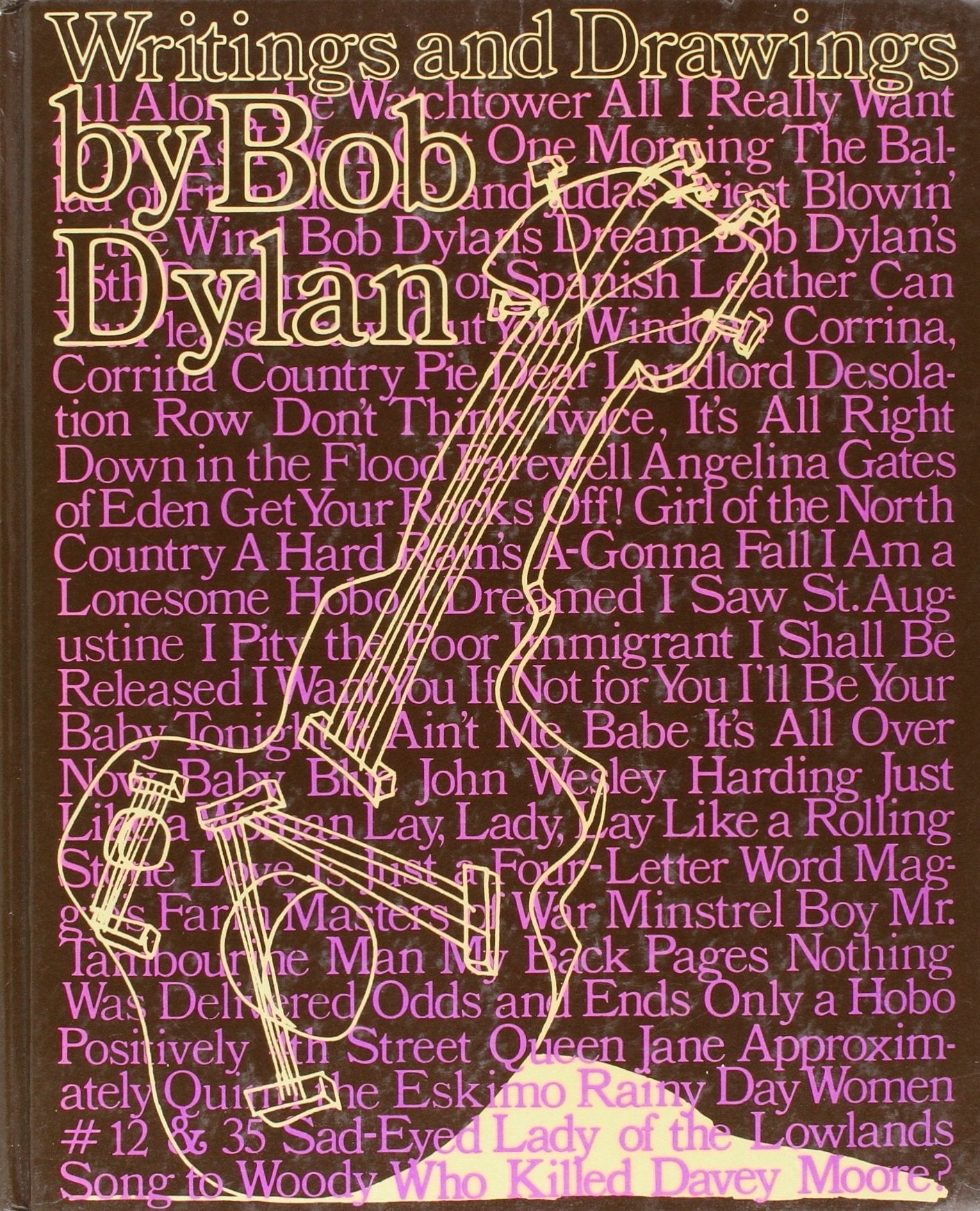 WRITINGS AND DRAWINGS OF BOB DYLAN.