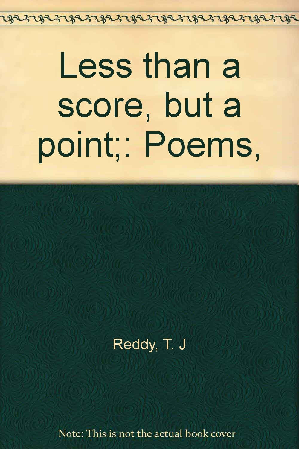 Less than a score, but a point;: Poems,