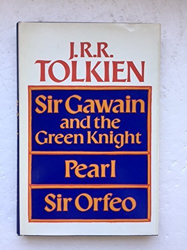 Sir Gawain and the Green Knight, Pearl, and Sir Orfeo