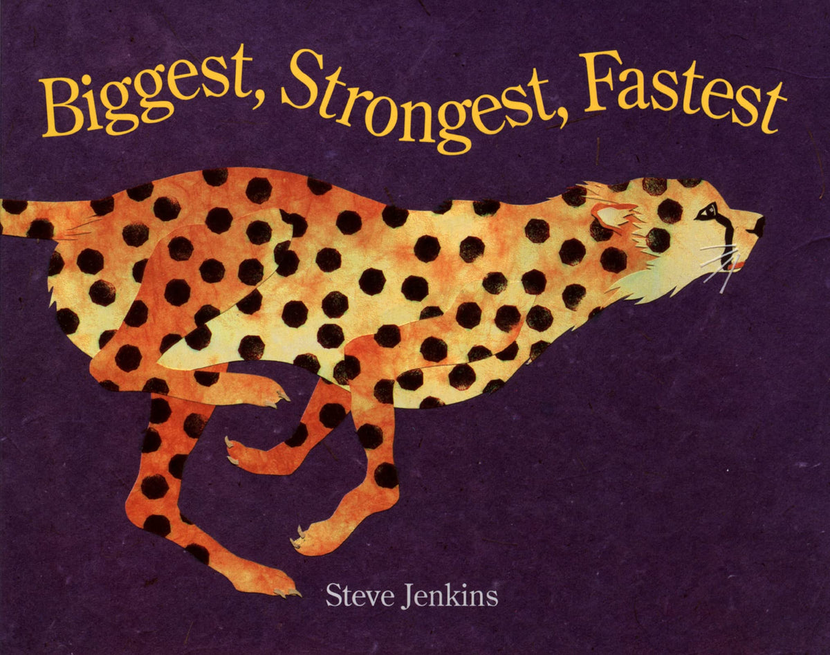 Biggest, Strongest, Fastest: A Caldecott Medal-Winning Book about Amazing Animal Facts and World Records for Children (Ages 4-7)