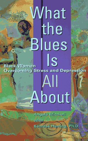 What the Blues Is All About