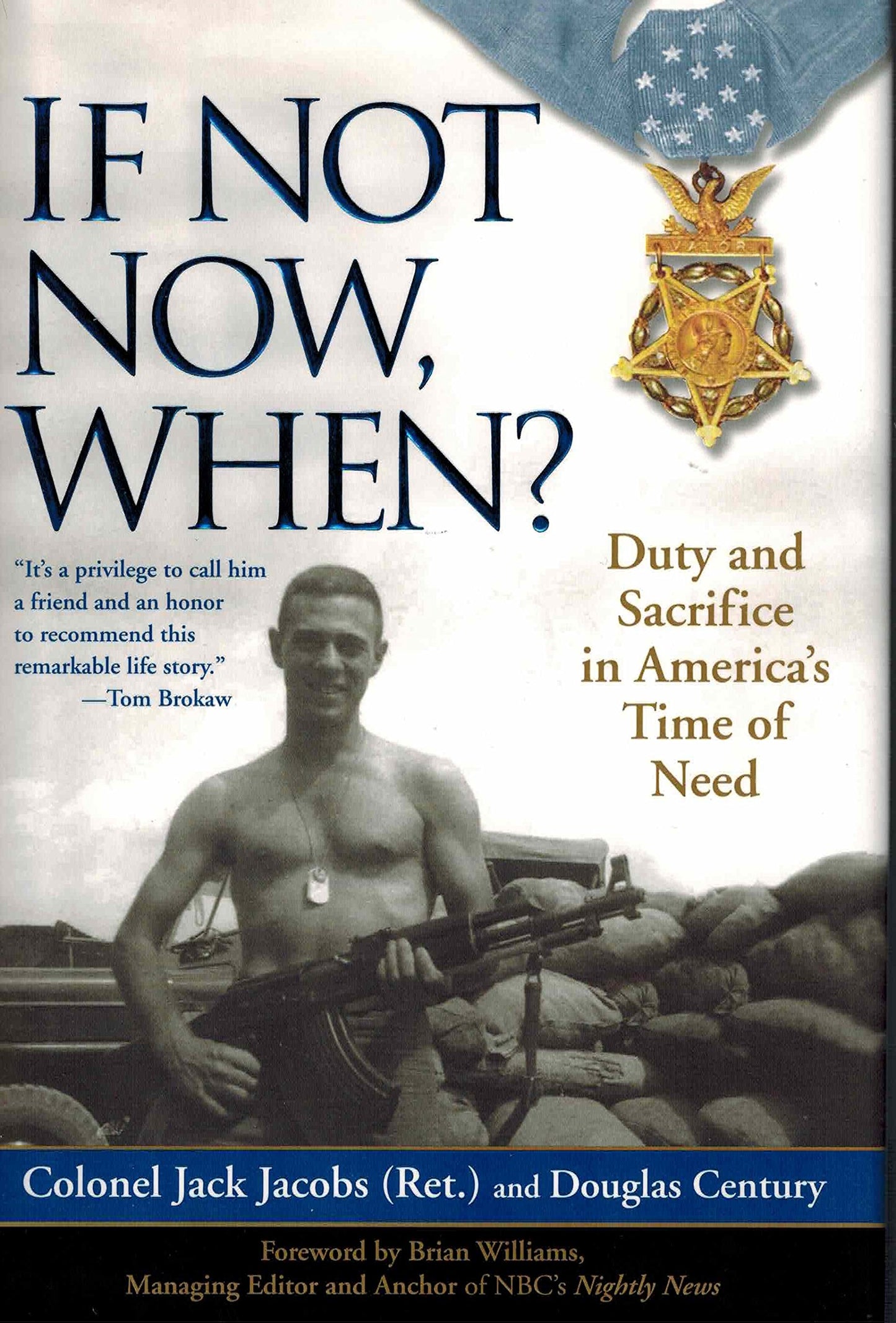 If Not Now, When?: Duty and Sacrifice in America's Time of Need