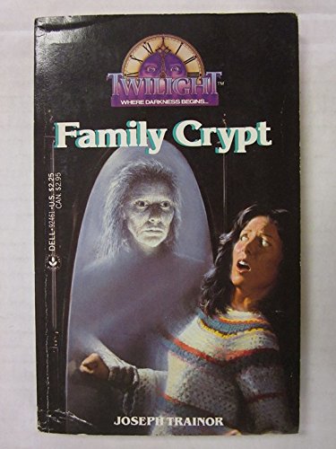 Family Crypt (Twilight #20)