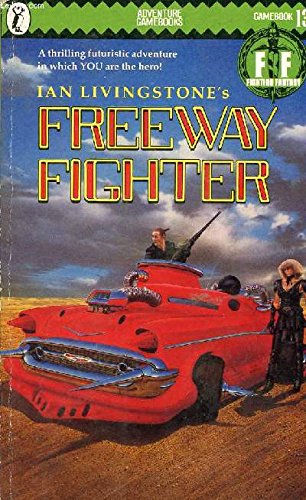 Freeway Fighter (Fighting Fantasy)