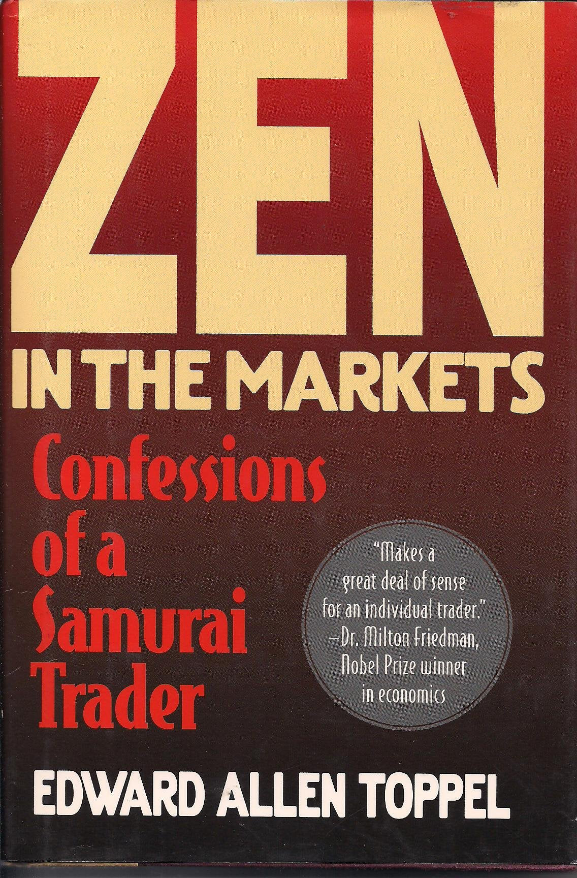 Zen in the Markets: Confessions of a Samurai Trader
