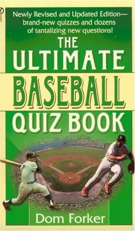 The Ultimate Baseball Quiz Book: Second Revised Edition