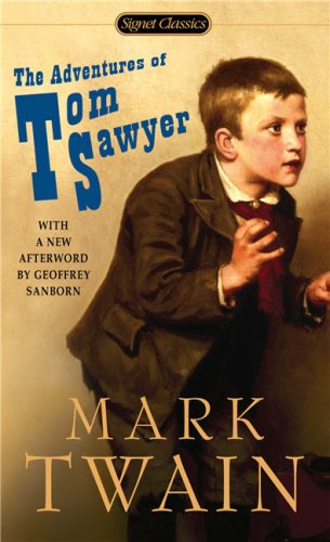 The Adventures of Tom Sawyer: Revised Edition (Signet Classic Series)