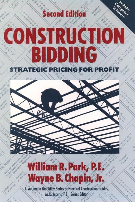 Construction Bidding: Strategic Pricing for Profit, 2nd Edition