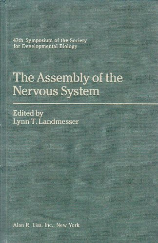The Assembly of the Nervous System (Symposia of the Society for Developmental Biology)