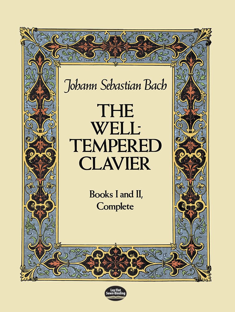 The Well-Tempered Clavier: Books I and II, Complete (Dover Classical Piano Music)