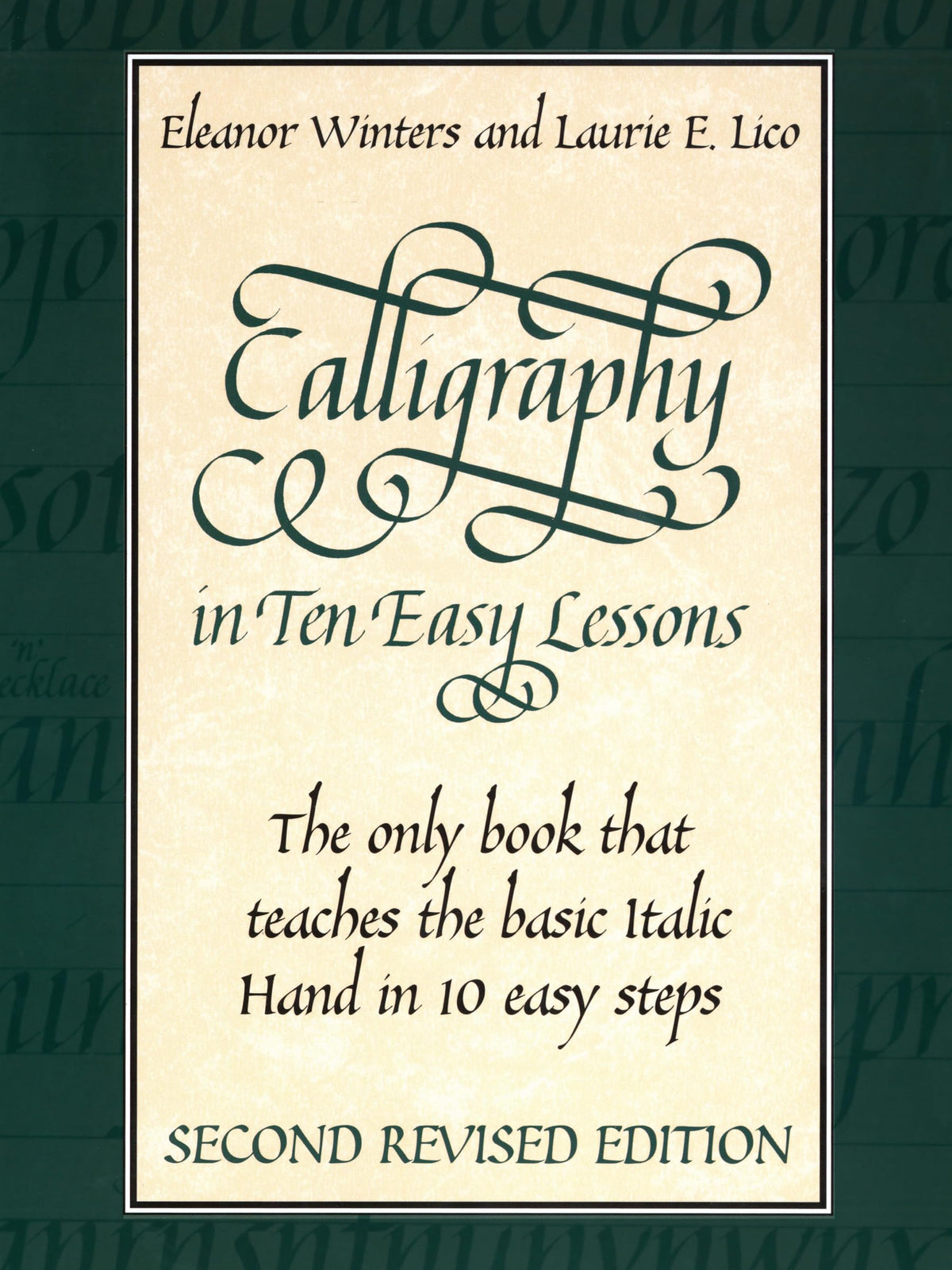 Calligraphy in Ten Easy Lessons (Lettering, Calligraphy, Typography)