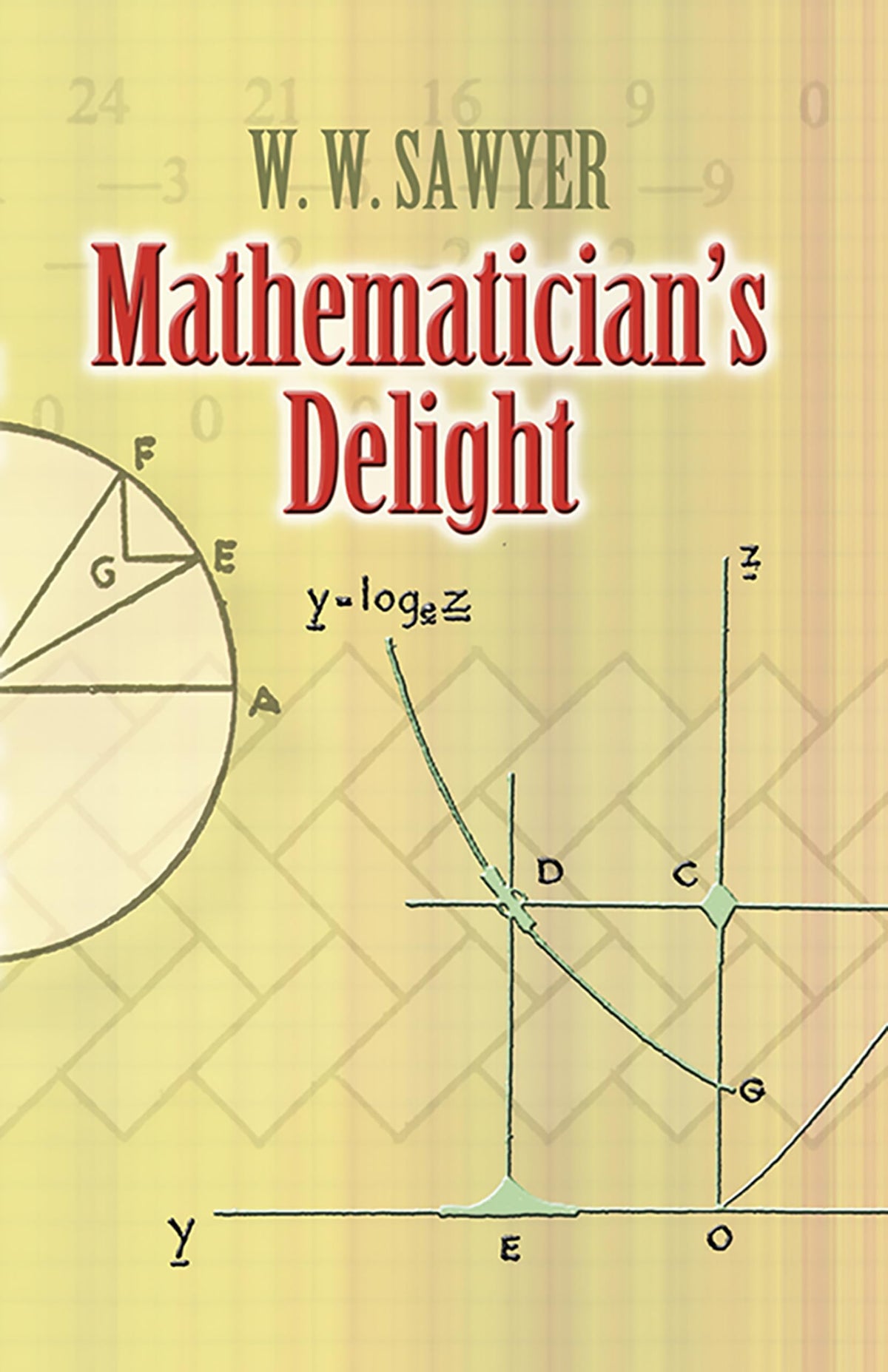 Mathematician's Delight (Dover Books on Mathematics)