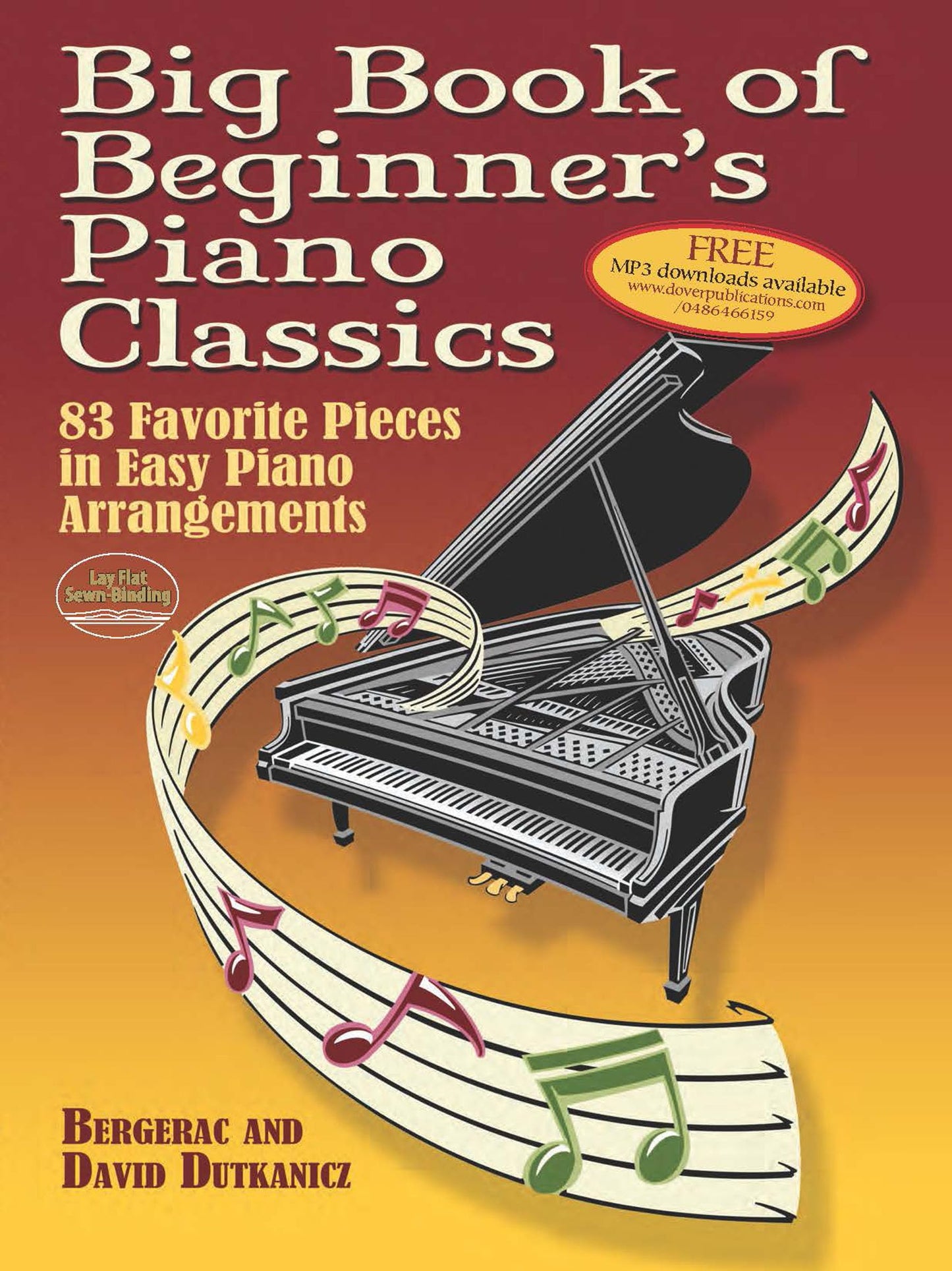 Big Book of Beginner's Piano Classics: 83 Favorite Pieces in Easy Piano Arrangements (Book & Downloadable MP3) (Dover Classical Piano Music For Beginners)