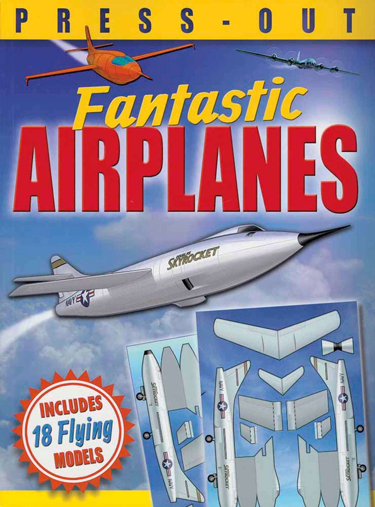 Fantastic Press-Out Flying Airplanes: Includes 18 Flying Models (Dover Kids Activity Books)