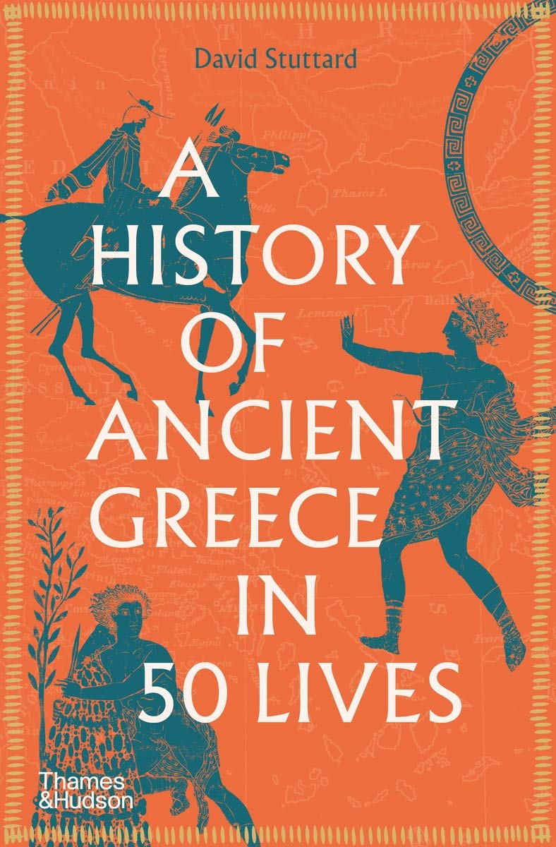 A History of Ancient Greece in Fifty Lives (Paperback) /anglais