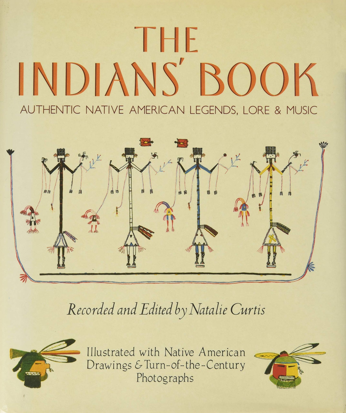 The Indians' Book: Authentic Native American Legends, Lore & Music