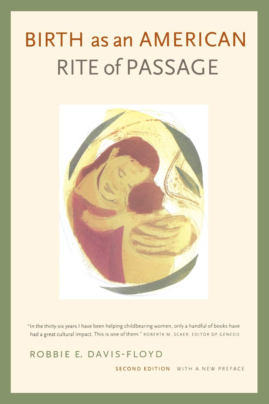 Birth as an American Rite of Passage