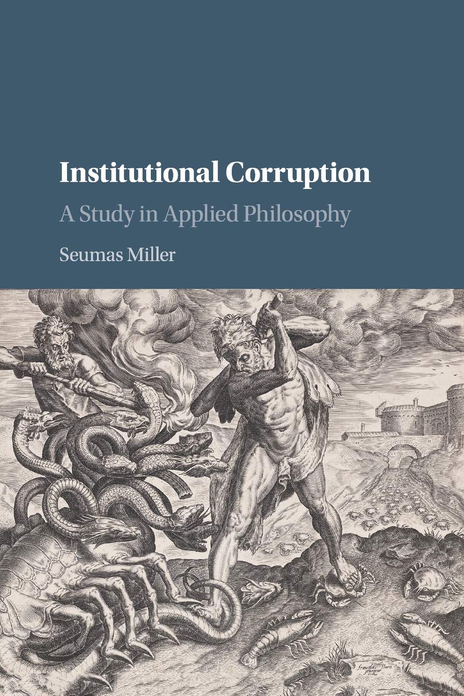 Institutional Corruption: A Study in Applied Philosophy - 9291