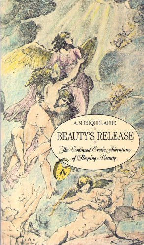 Beauty's Release, the Continued Erotic Adventures of Sleeping Beauty - 2372