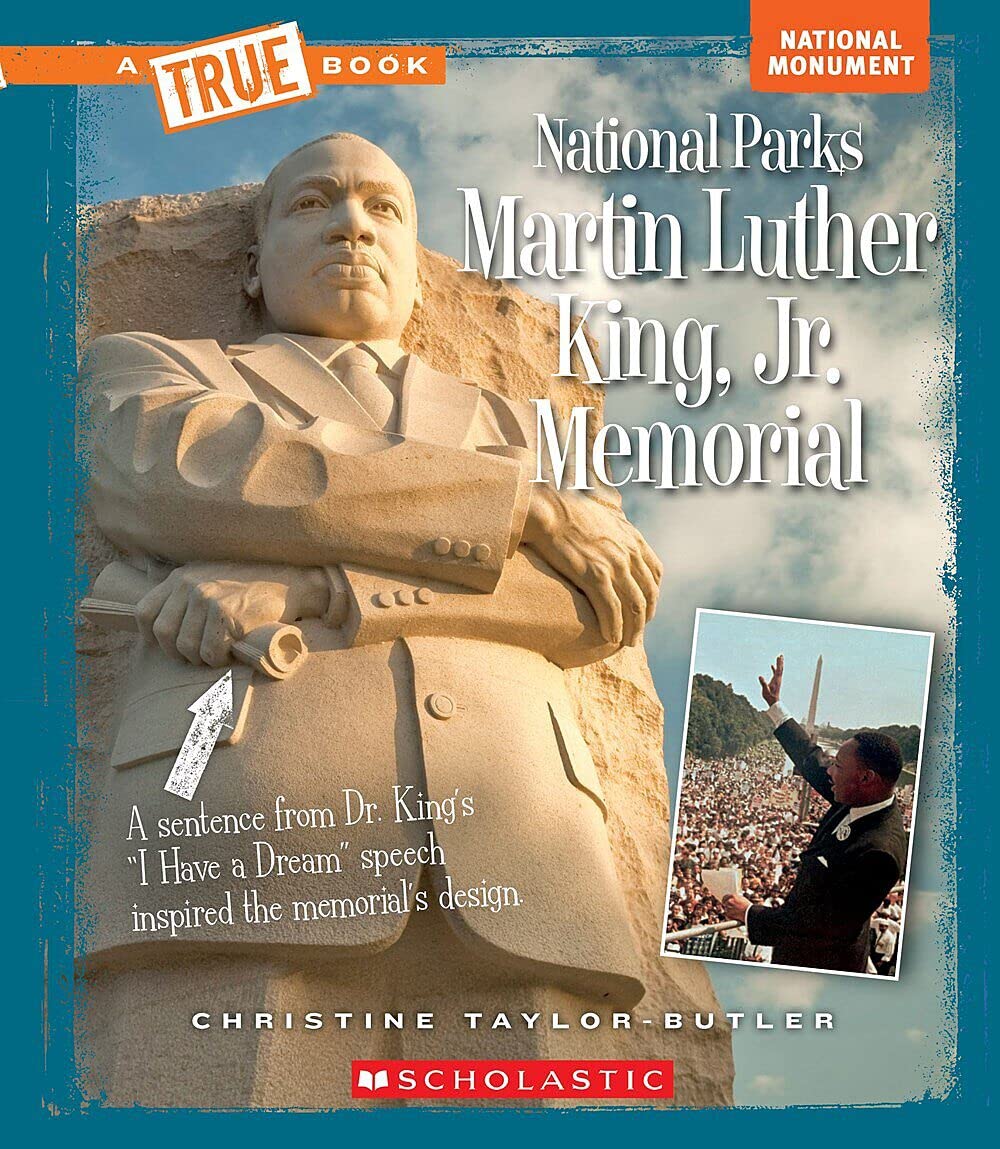 Martin Luther King, Jr. Memorial (A True Book: National Parks) - 4501