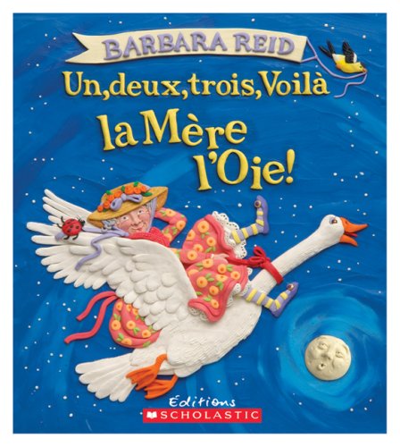 Un, Deux, Trois, Voil? La M?re l'Oie! (Album Illustre) (French Edition)