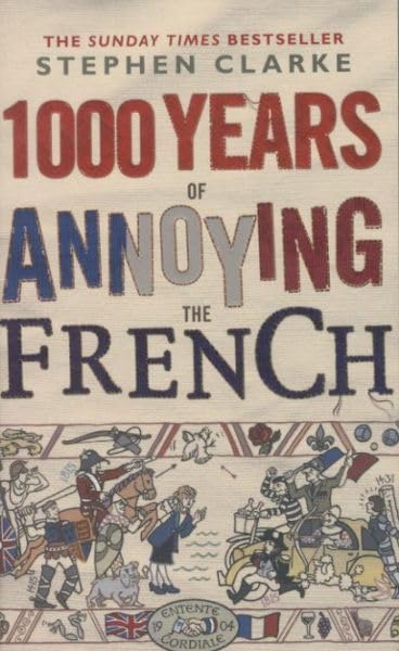 1000 Years of Annoying the French - 3621