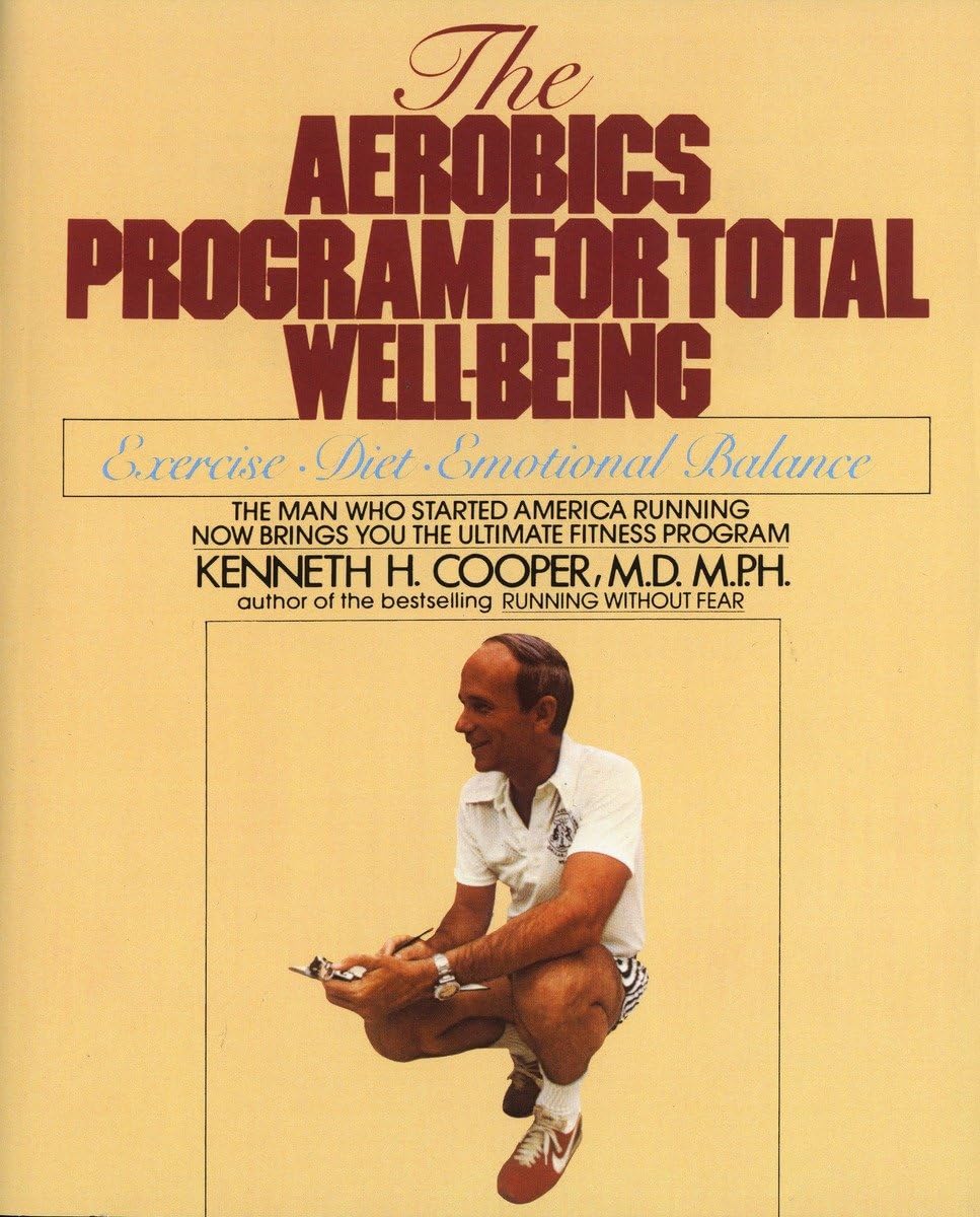 Aerobics Program For Total Well-Being: Exercise, Diet , And Emotional Balance - 5267
