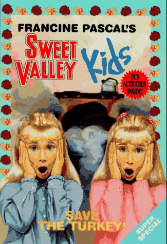 Save the Turkey! (Sweet Valley Kids)