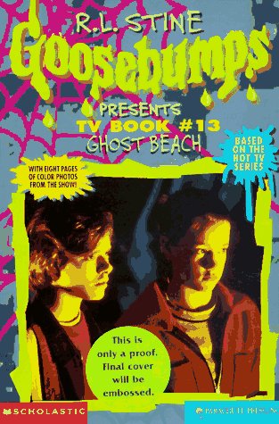 Ghost Beach (Goosebumps Presents TV Book #13)