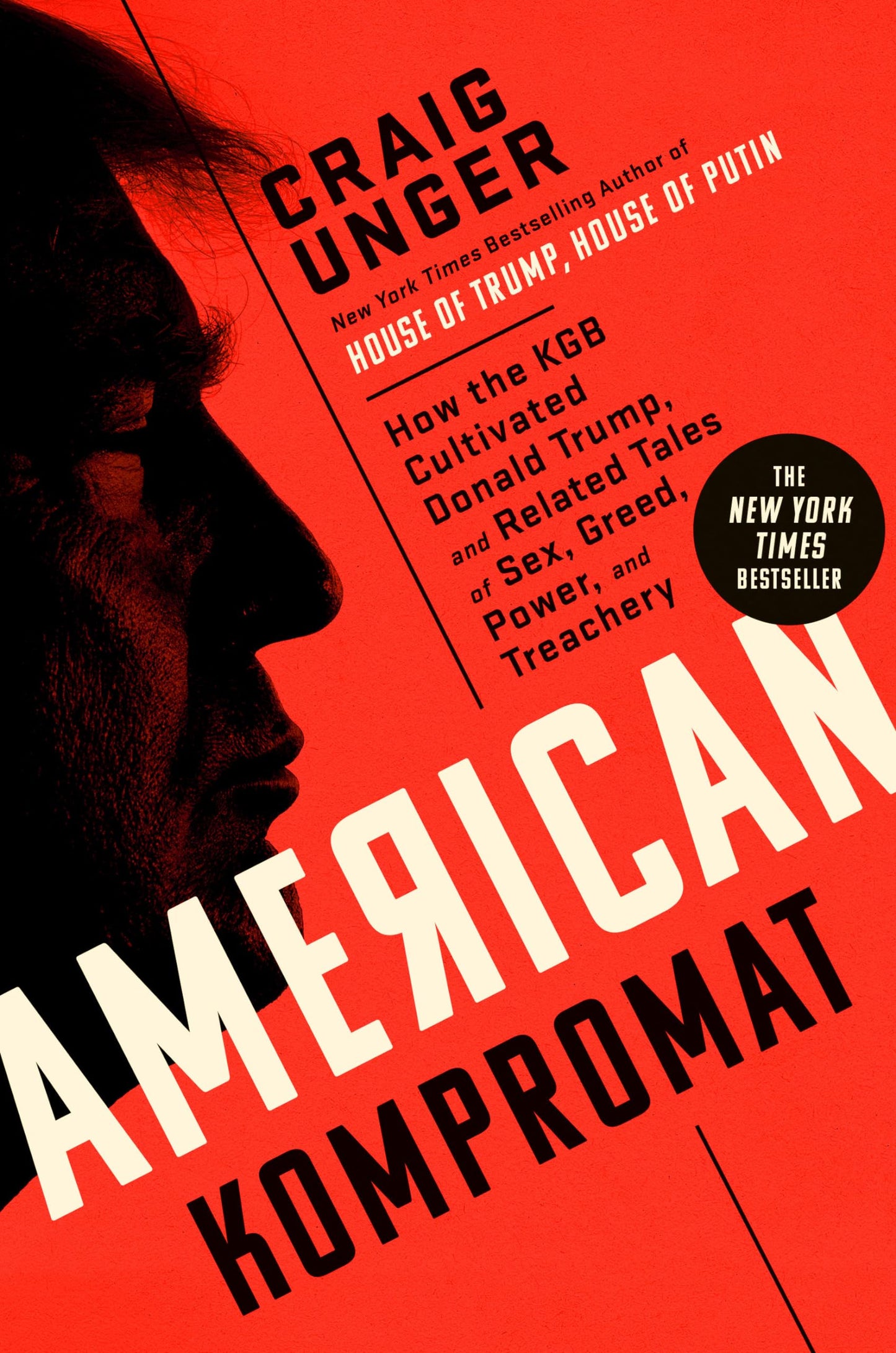 American Kompromat: How the KGB Cultivated Donald Trump, and Related Tales of Sex, Greed, Power, and Treachery - 9678