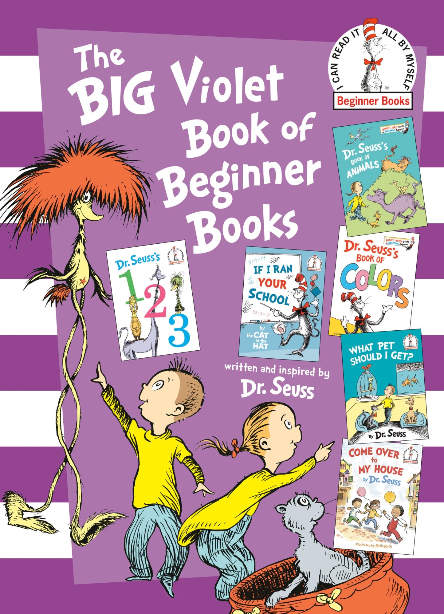 The Big Violet Book of Beginner Books: Dr. Seuss's 123; Dr. Seuss's Book of Colors; Dr. Seuss's Book of Animals; What Pet Should I Get?; If I Ran Your School; Come Over to My House
