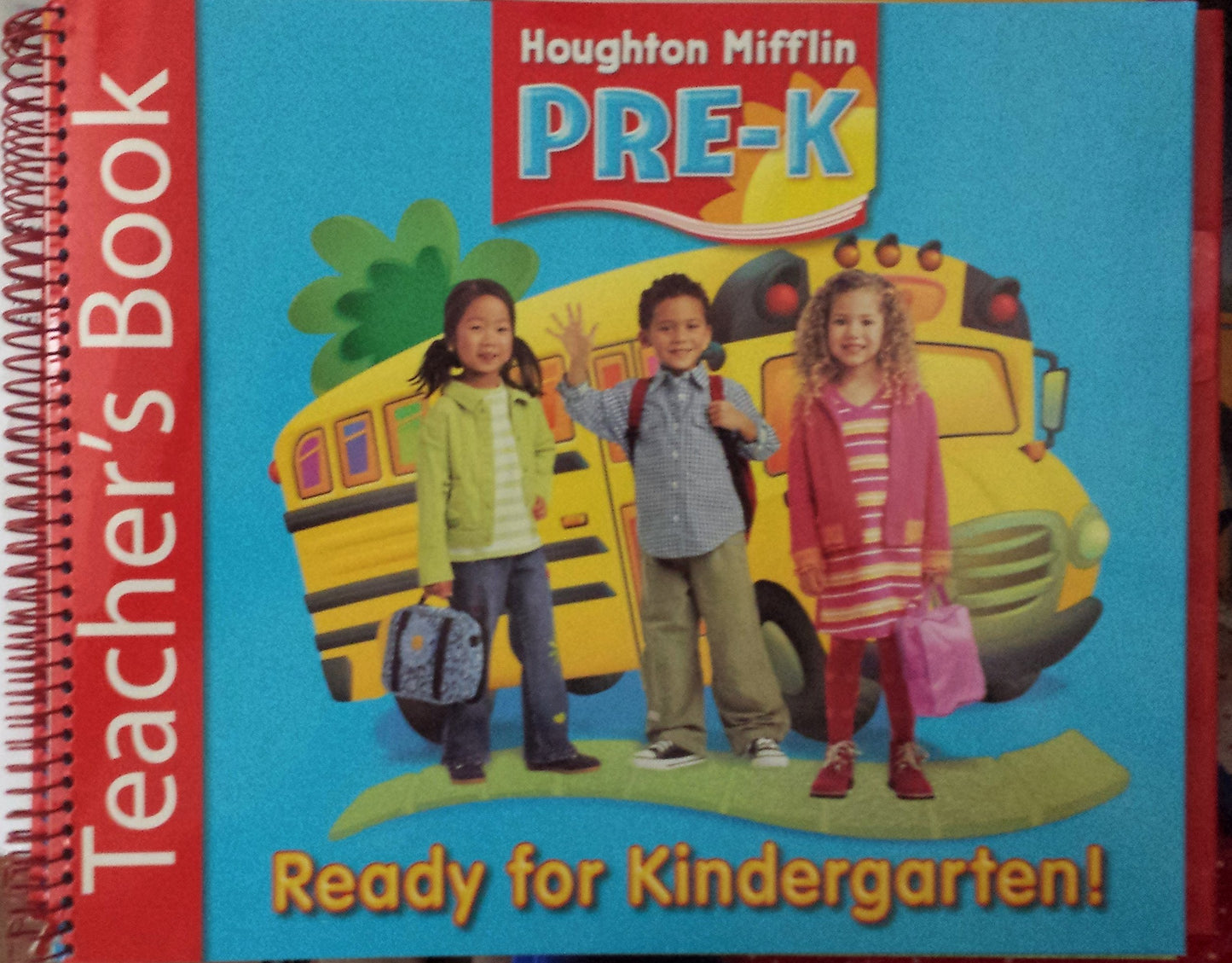 Houghton Mifflin Pre-K: Teacher Book Theme 10 Grade Pre K 2006