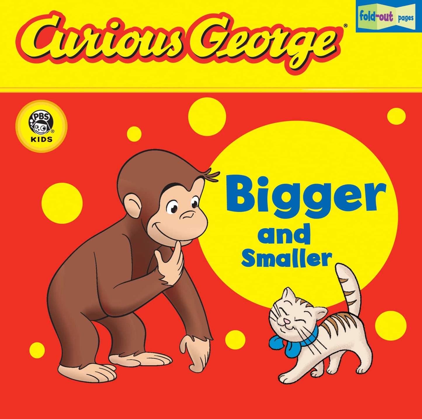 Curious George Bigger and Smaller (CGTV Fold-Out Pages)