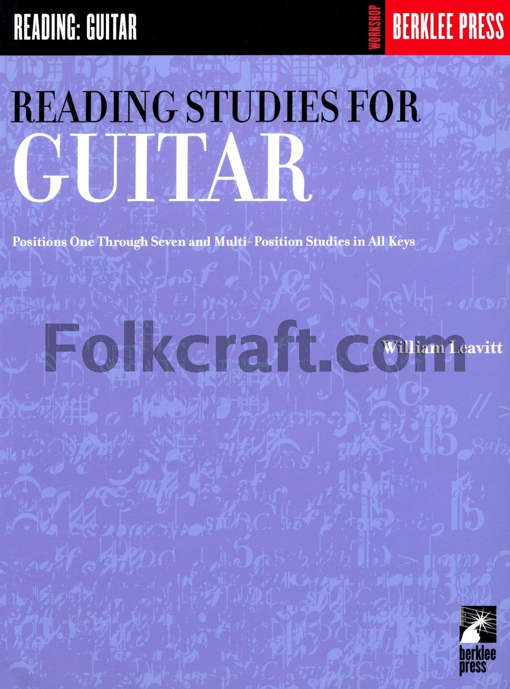 Reading Studies for Guitar: Positions One Through Seven and Multi-Position Studies in All Keys | Sheet Music Book for Classical Guitar Students | Technique Guitar Excersise with Chords and Rhythms