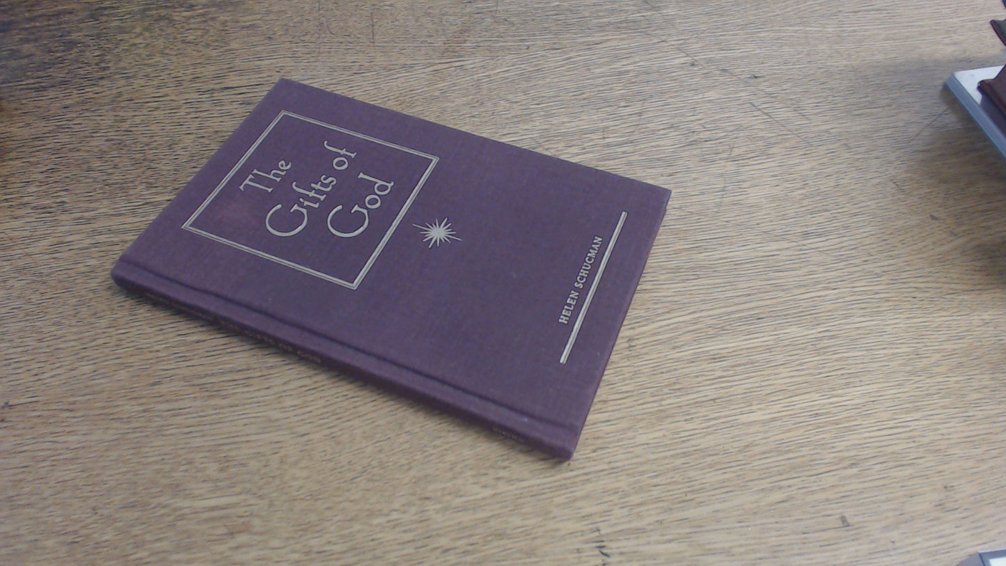 The Gifts of God, 1st Edition (A Course in Miracles)