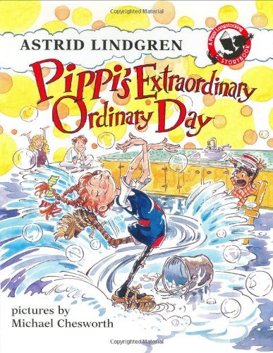 Pippi's Extraordinary Ordinary Day (Pippi Longstocking Storybook)