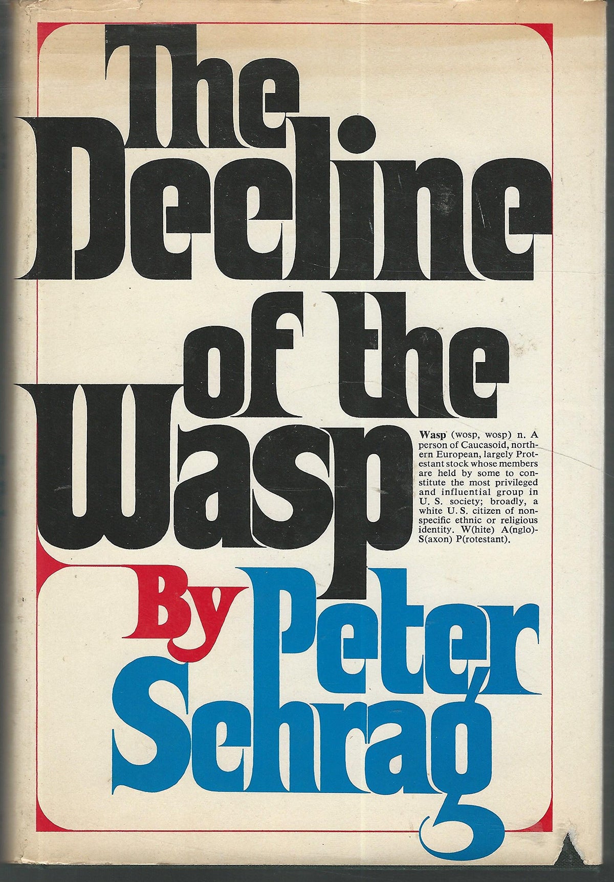 The Decline of the WASP