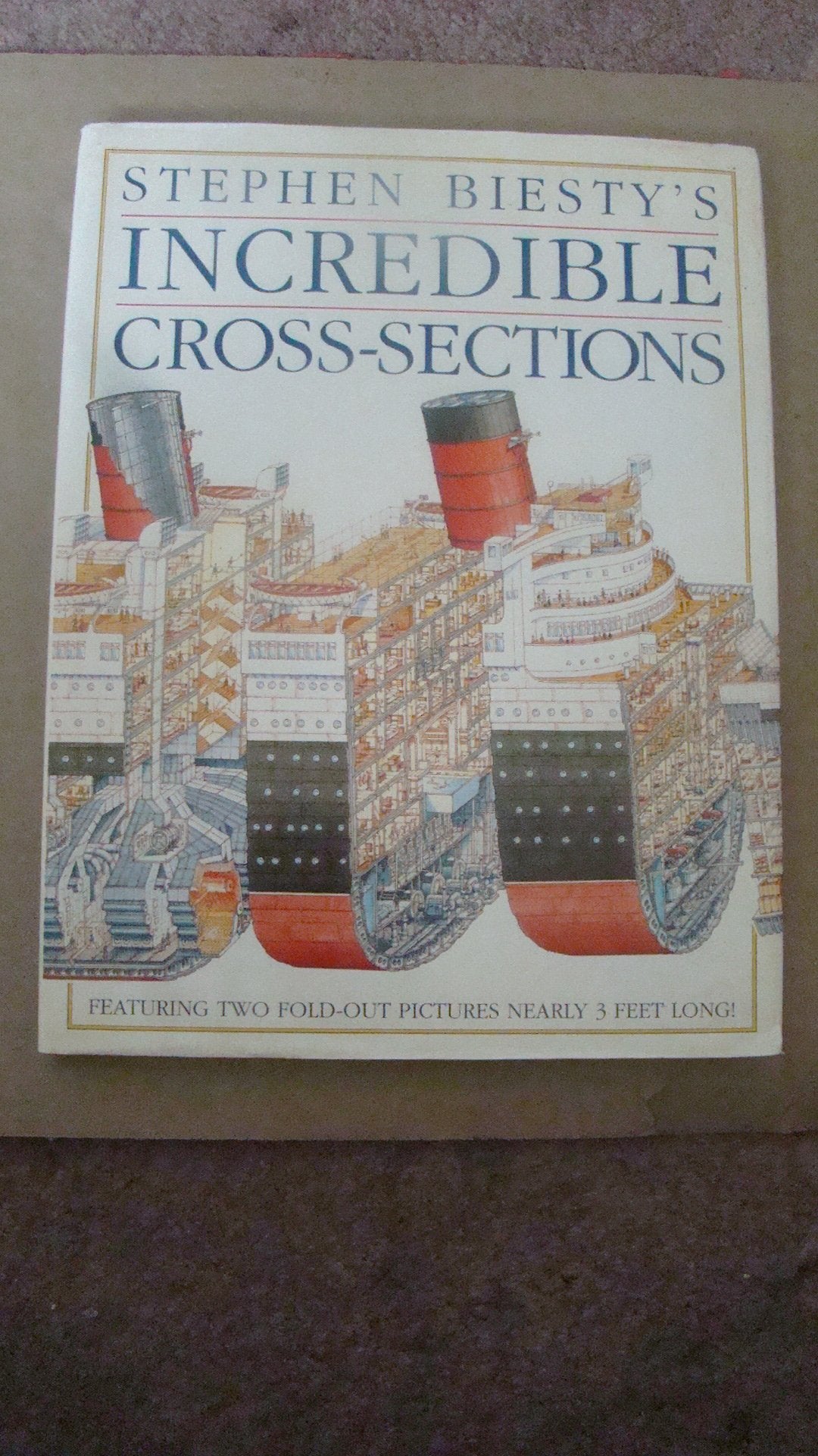 Stephen Biesty's Incredible Cross-Sections