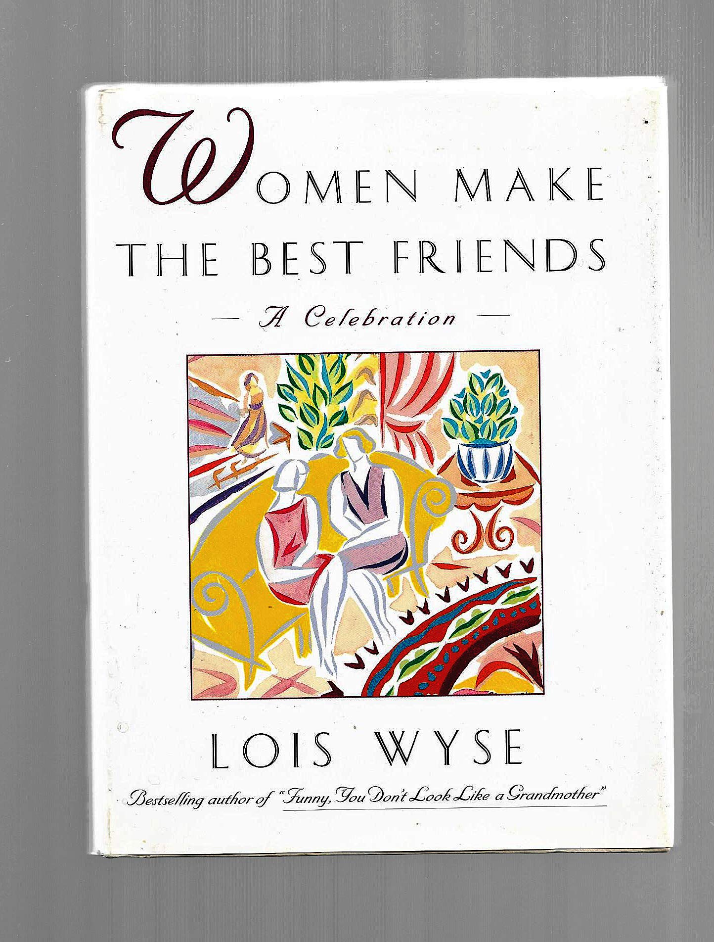 Women Make the Best Friends: A Celebration - 5835