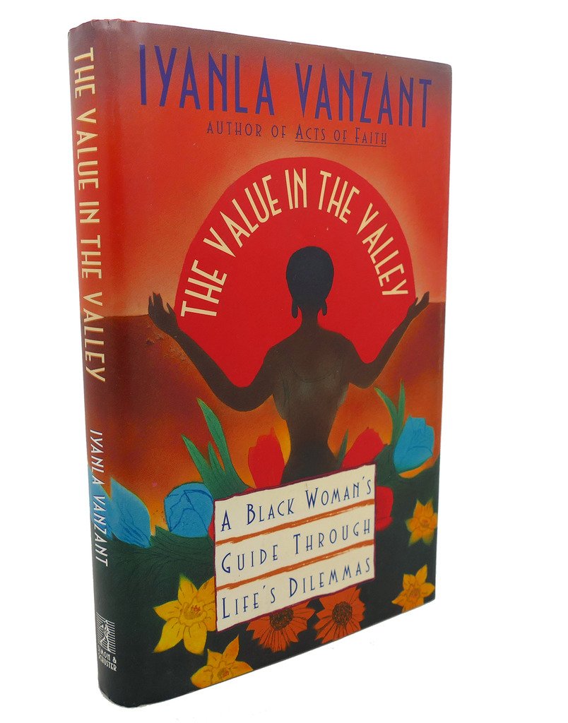 Value in the Valley: A Black Woman's Guide Through Life's Dilemmas - 1599