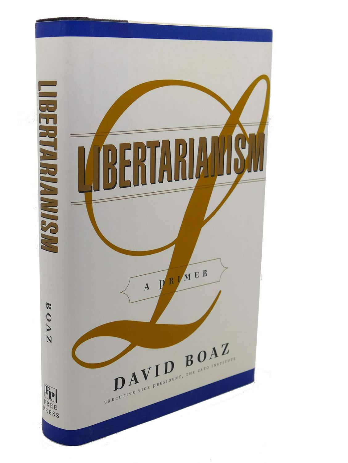 Libertarianism: A Primer