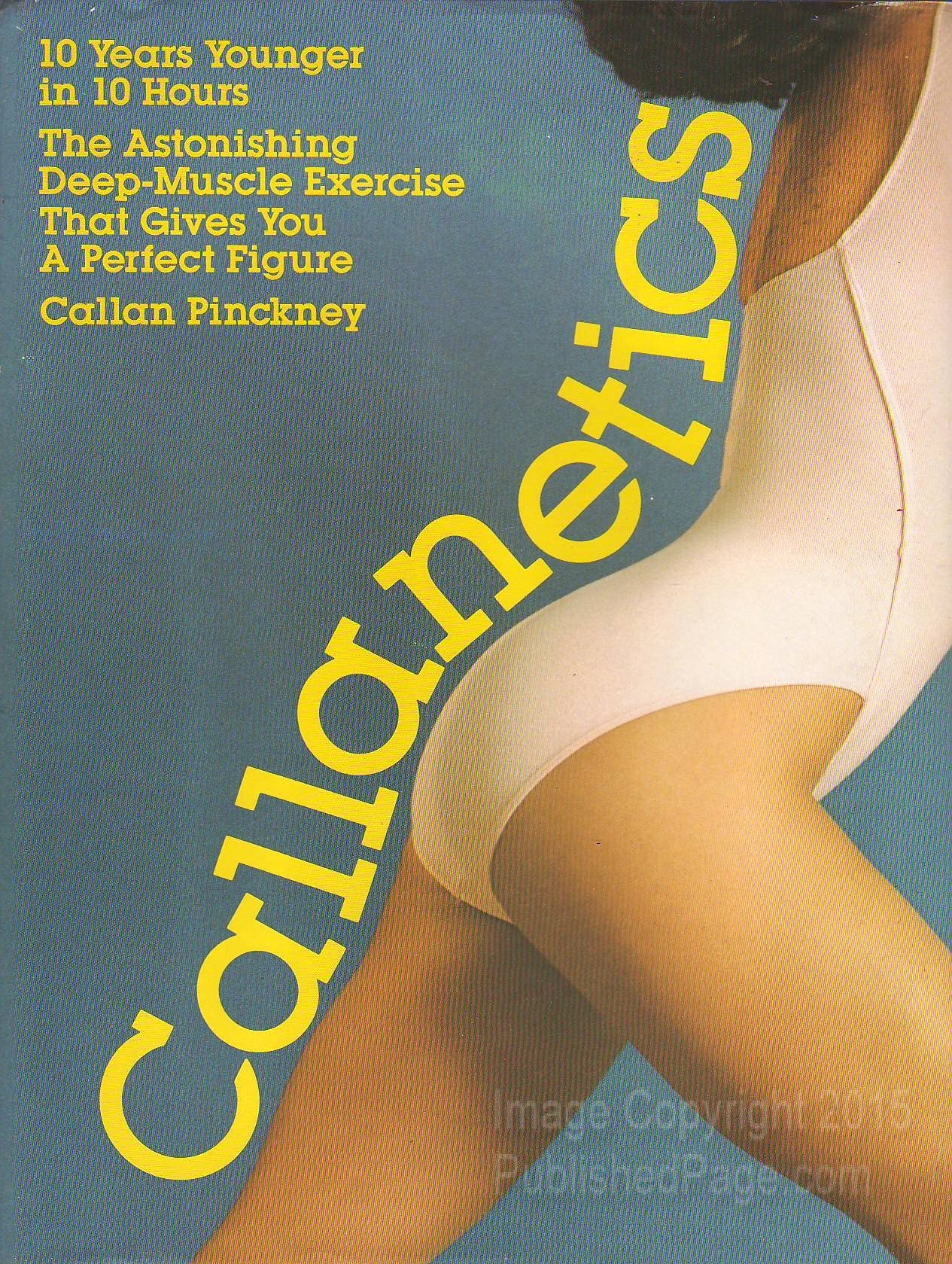 Callanetics: 10 Years Younger in 10 Hours