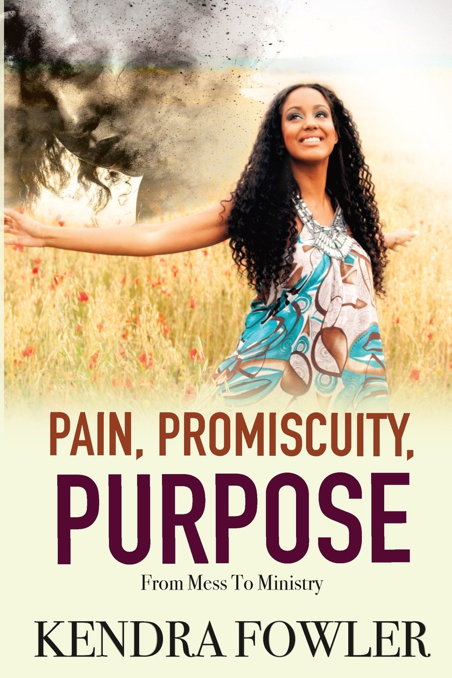 Pain, Promiscuity, Purpose: From Mess To Ministry - 7024