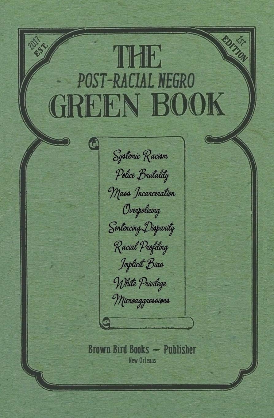 The Post-Racial Negro Green Book