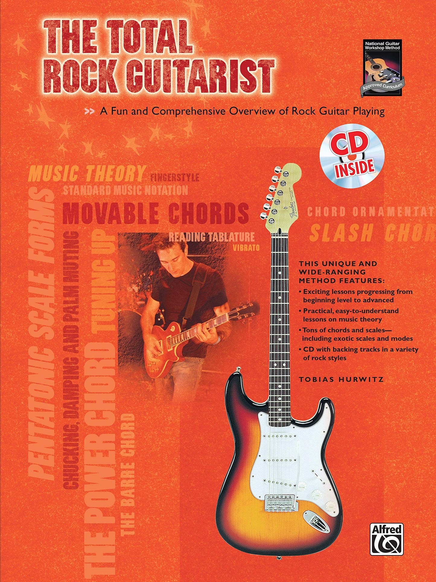 The Total Rock Guitarist: A Fun and Comprehensive Overview of Rock Guitar Playing , Book & CD