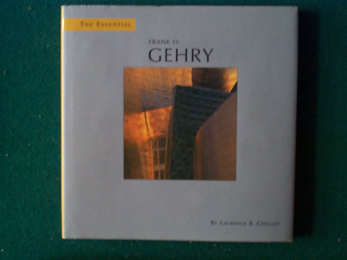 Essential Frank O. Gehry