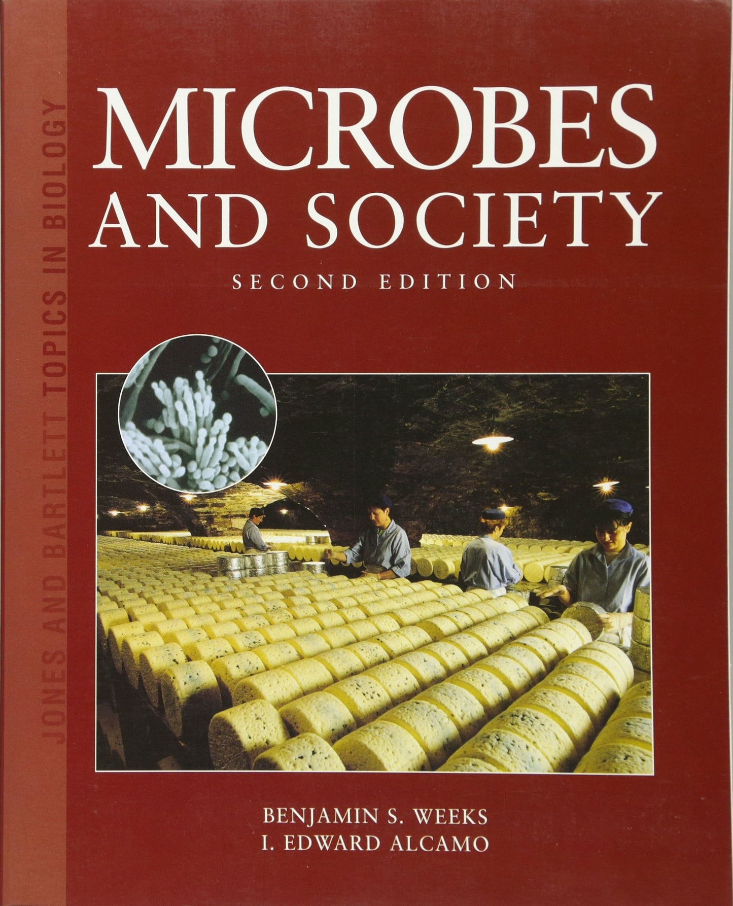 Microbes and Society: Second Edition (Jones and Bartlett Topics in Biology)
