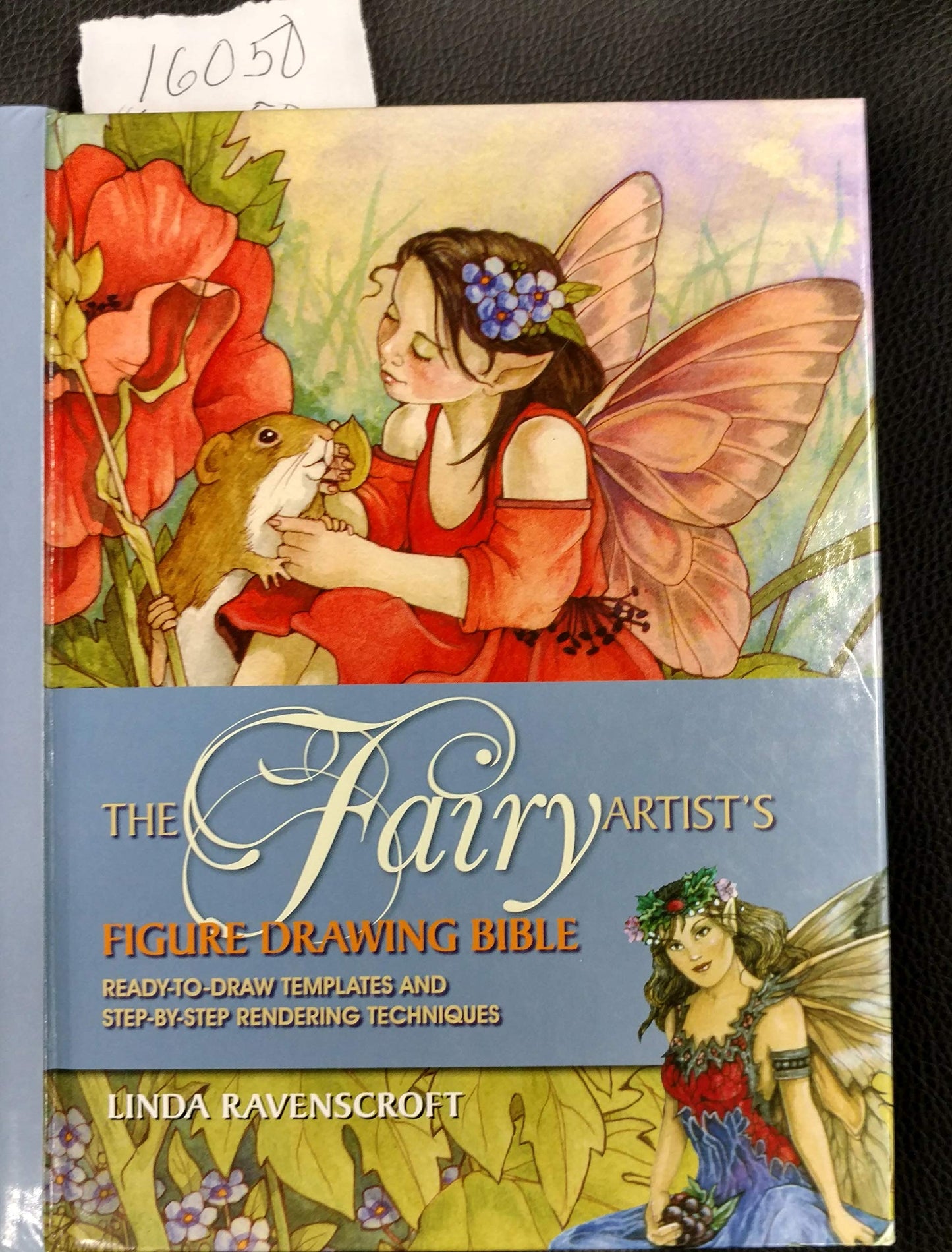 The Fairy Artist's Figure Drawing Bible: Ready-to-Draw Templates and Step-by-Step Rendering Technique