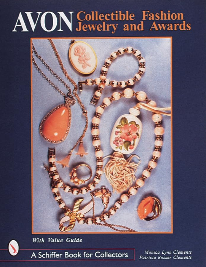 Avon® Collectible Fashion Jewelry and Awards (Schiffer Book for Collectors)